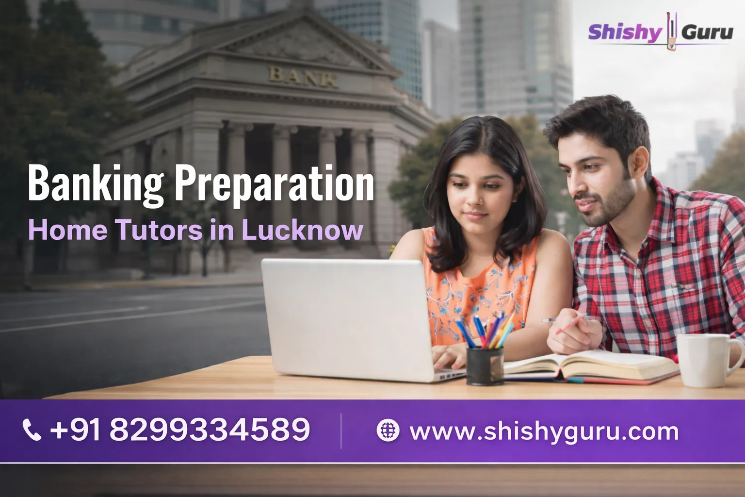 Banking Preparation Home Tutors in Lucknow